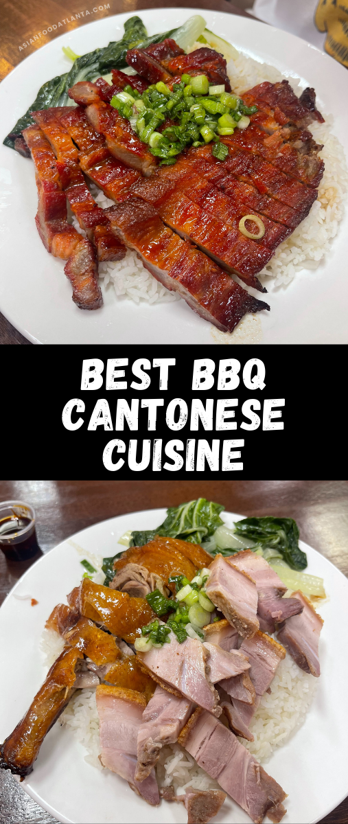 Best BBQ Cantonese Cuisine - Asian Food Atlanta